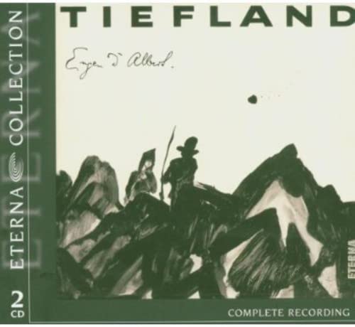 Eugen d'Albert: Tiefland (Gesamtaufnahme) Classical