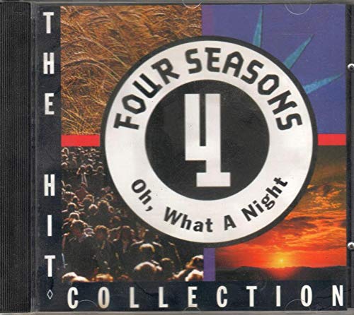 Oh,What a Night - The Hit Collection Pop