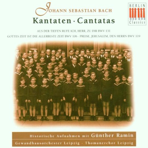 Günther Ramin, Bach Cantatas Part 9 (Kantaten Bwv 131, 106, 119) Classical