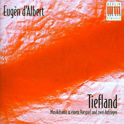 Eugen d'Albert: Tiefland (Gesamtaufnahme 1963) Classical