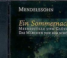 Sommernachtstraum/Meeresstille Classical