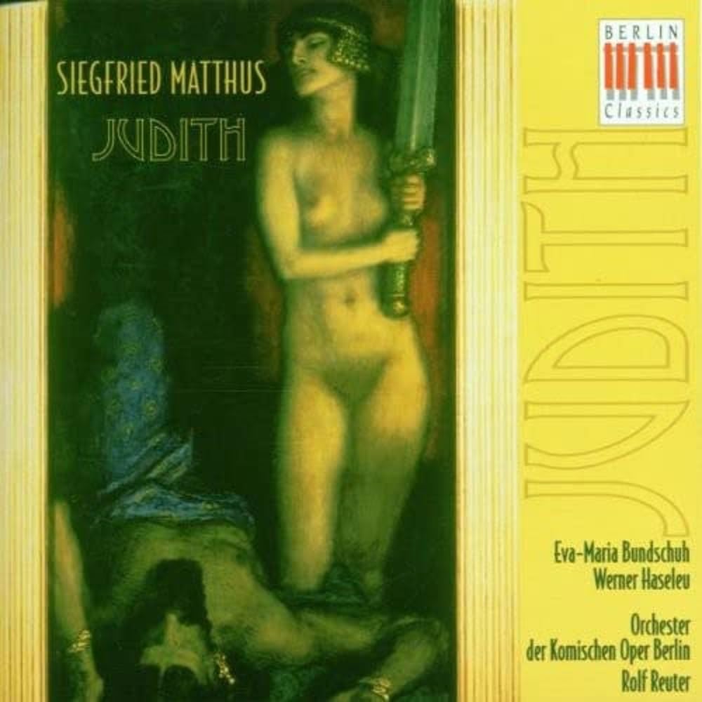 Matthus: Judith (Gesamtaufnahme) Classical