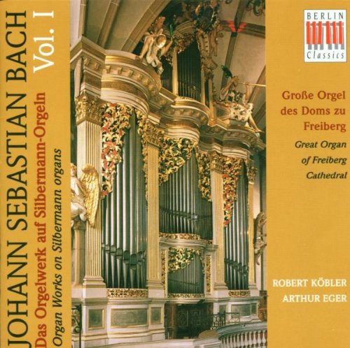 Das Orgelwerk auf Silbermann-Orgeln Vol. 1 (Die große Orgel des Doms zu Freiberg) Classical