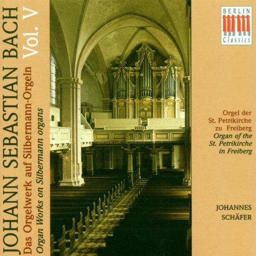 Das Orgelwerk auf Silbermann-Orgeln Vol. 5 (Die Orgel der St. Petrikirche zu Freiberg) Classical