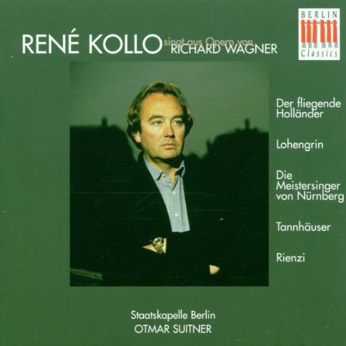 Kollo singt aus Opern von Richard Wagner Classical