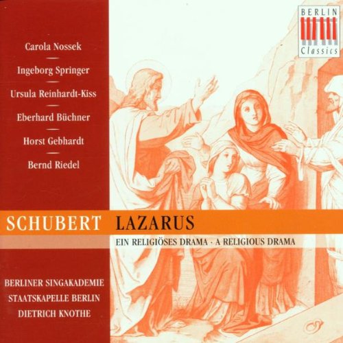 Franz Schubert: Lazarus (Oratorium) (Gesamtaufnahme) Classical