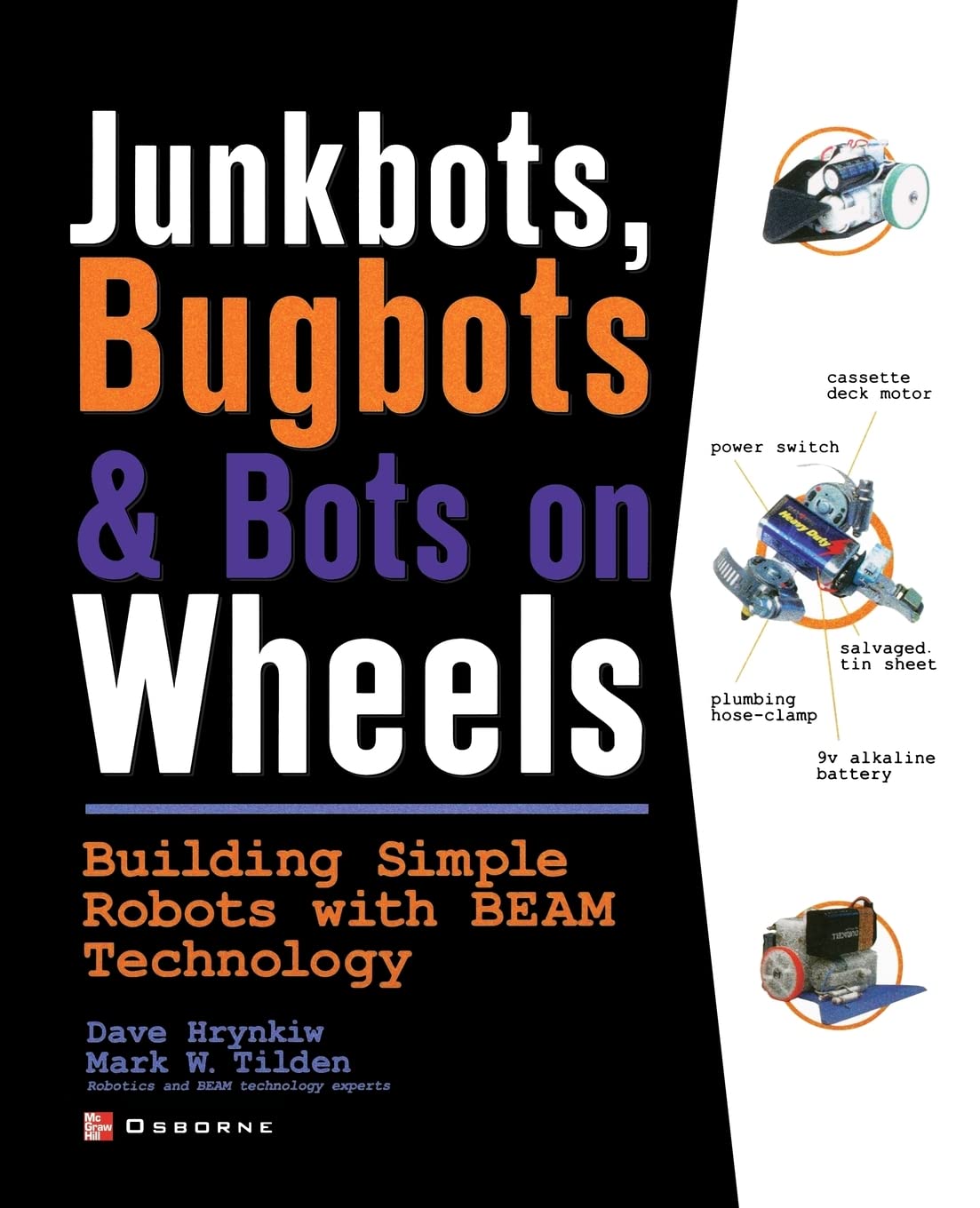 JunkBots, Bugbots, and Bots on Wheels Business & Technology