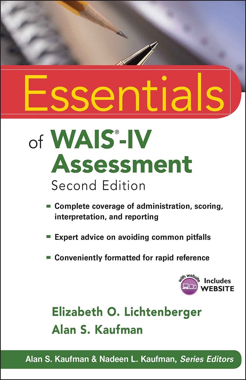 Essentials of WAIS-IV Assessment (Essentials of Psychological Assessment, Band 96) Medicine