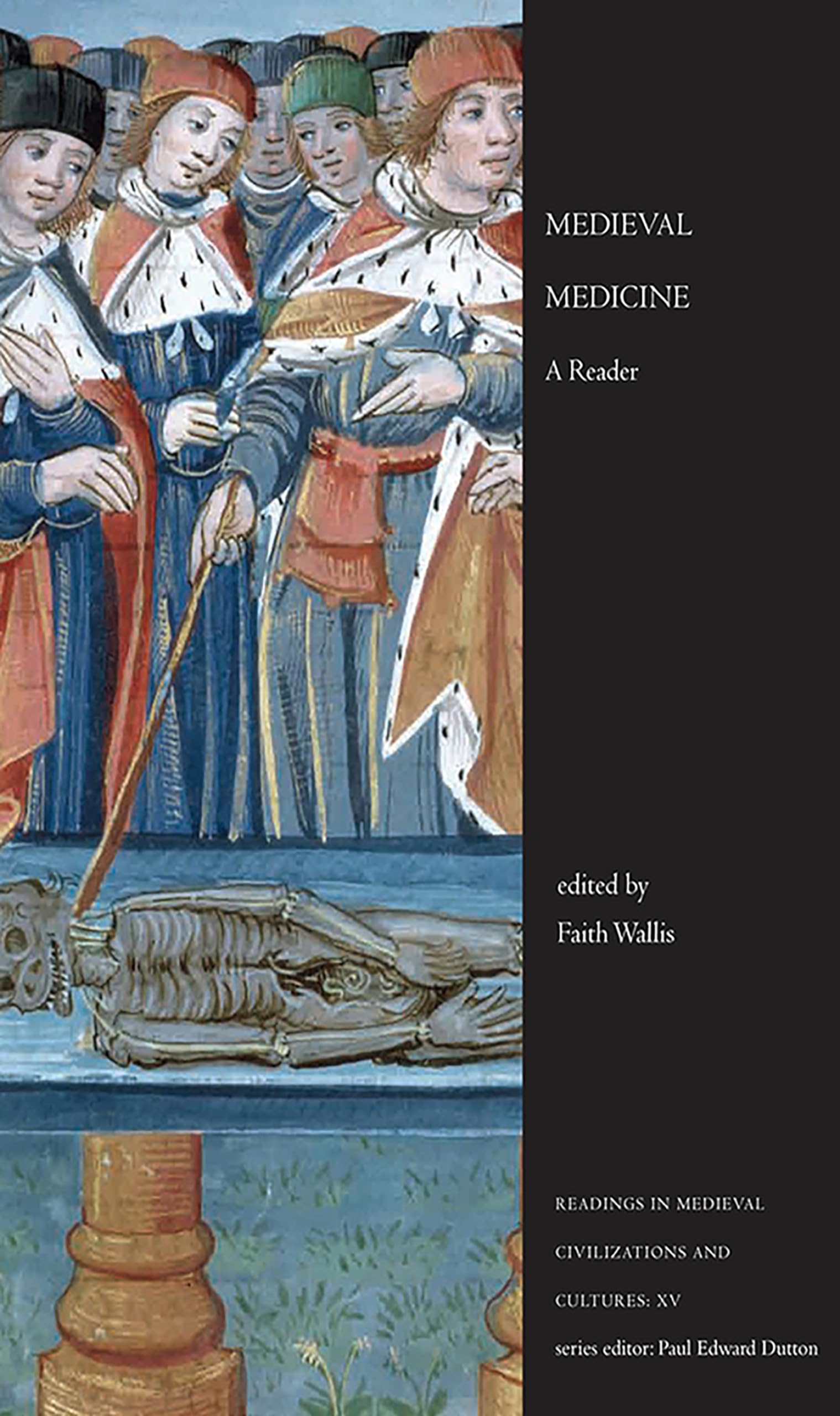 Medieval Medicine: A Reader (Readings in Medieval Civilizations and Cultures) Medicine