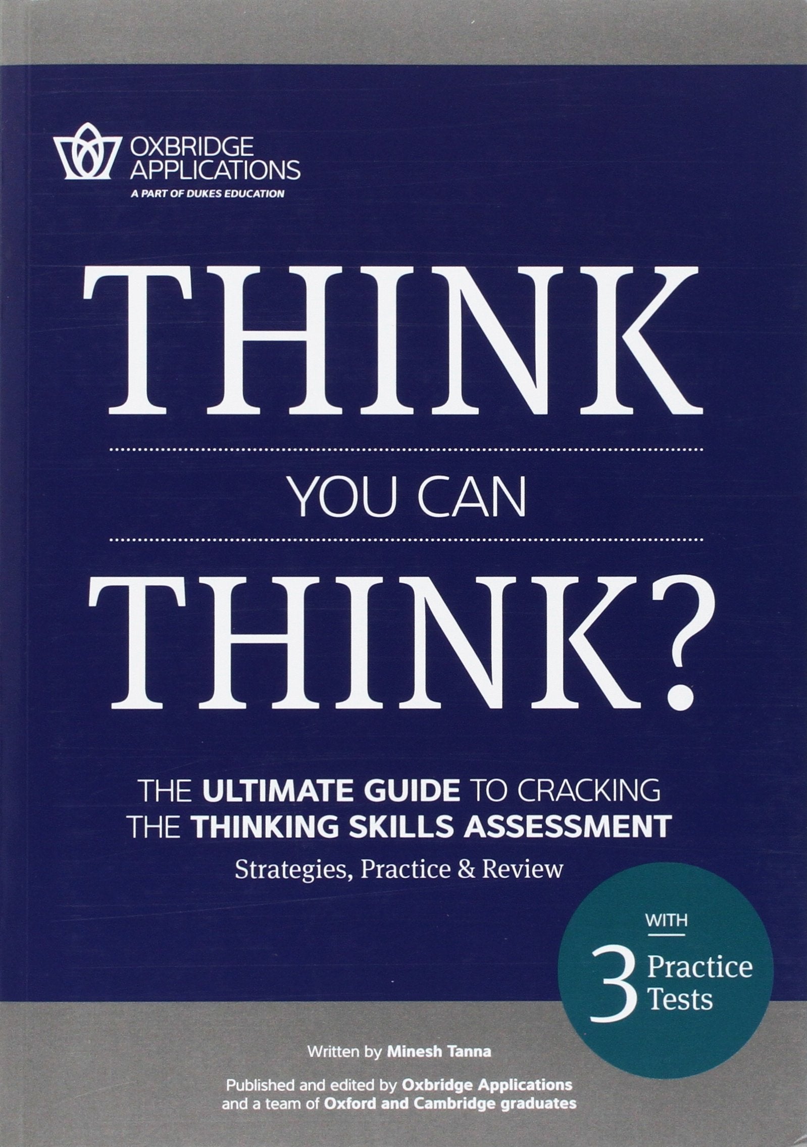 Think You Can Think?: Cracking the Thinking Skills Assessment Education & Training
