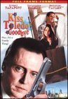 Product Image: Kiss Toledo Goodbye