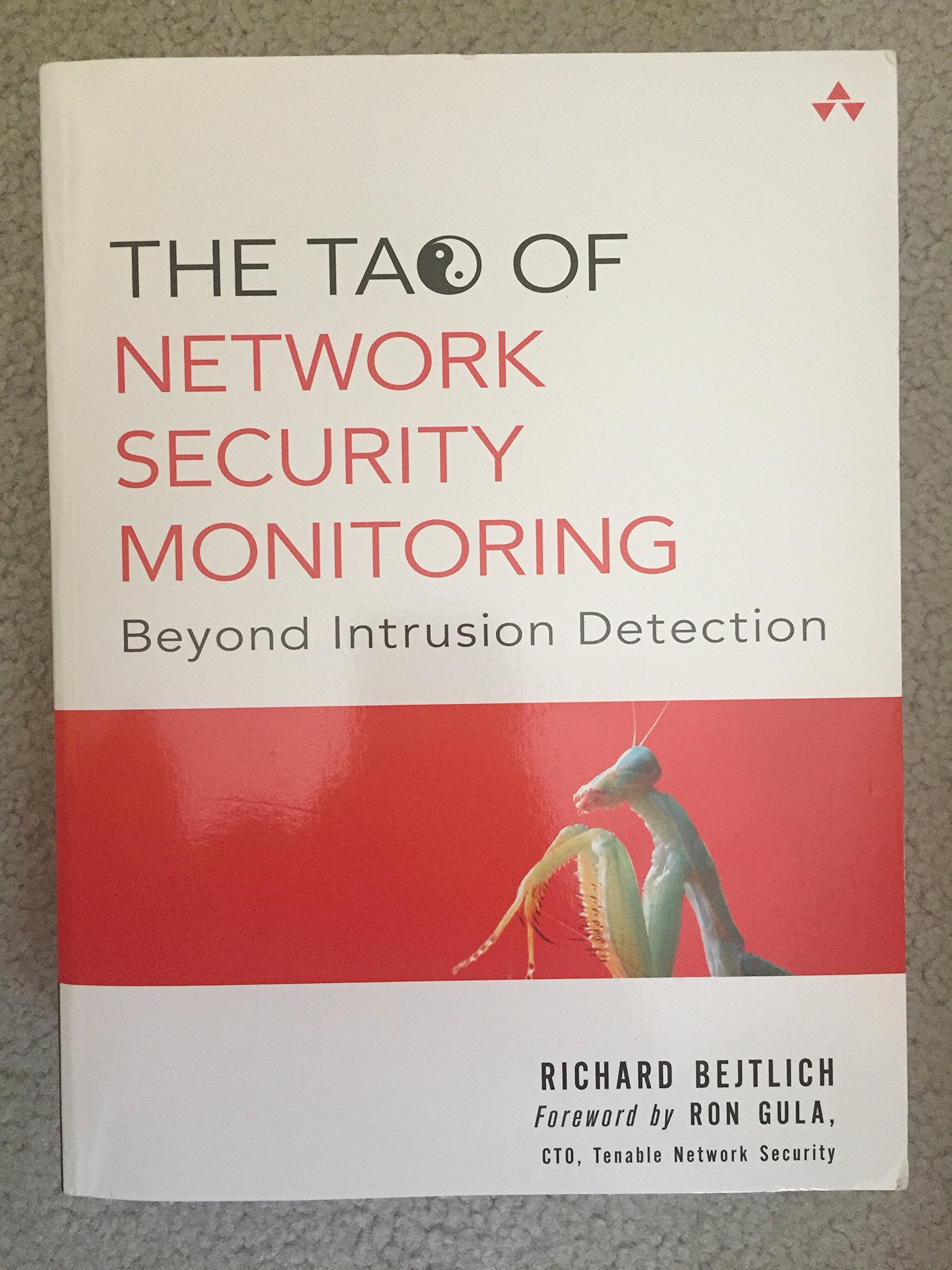 The Tao Of Network Security Monitoring: Beyond Intrusion Detection book