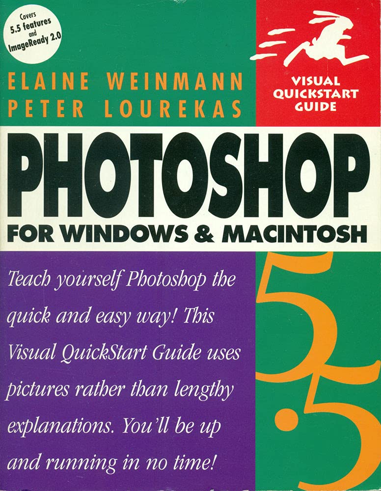 Photoshop 5.5 For Windows And Macintosh. Covers 5.5 Features And Imageready 2.0 book