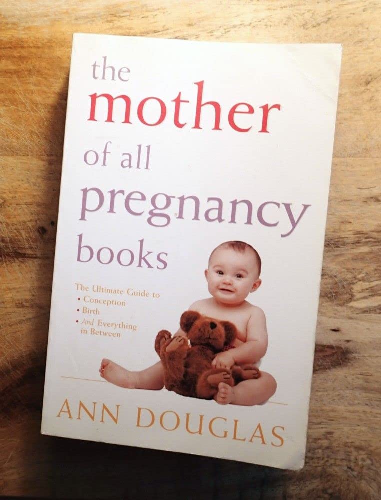 The Mother of All Pregnancy Books Parents & Children