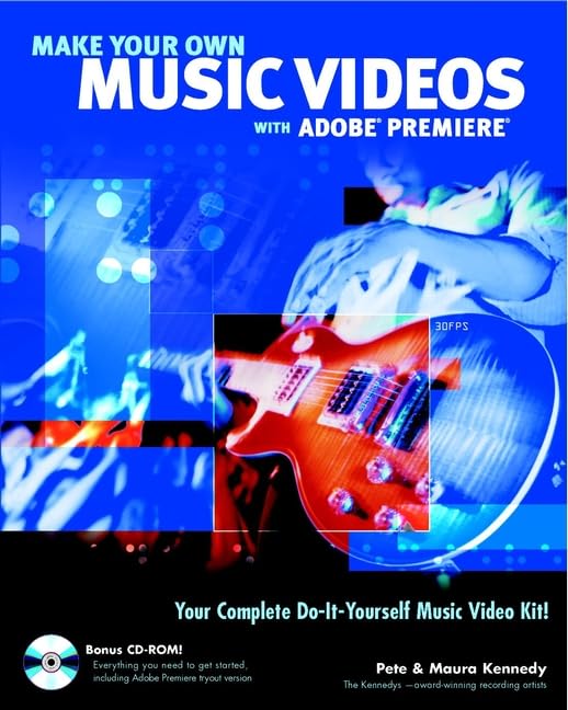 Make Your Own Music Videos with Adobe Premiere Computer Science