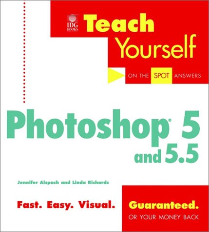 Teach Yourself Photoshop 5 and 5.5 Computer Science