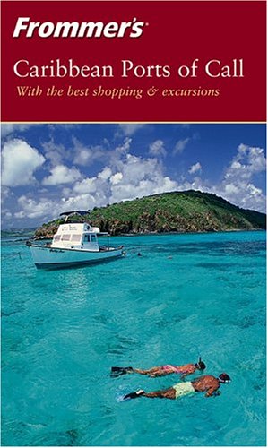 Frommer's Caribbean Ports of Call (Frommer's S.) Leisure, Home & Garden