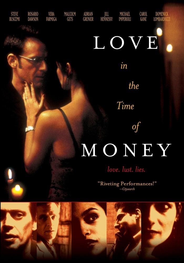 Love in the Time of Money Films