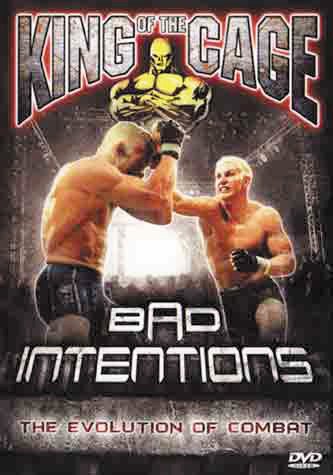 King of the Cage - Bad Intentions Films