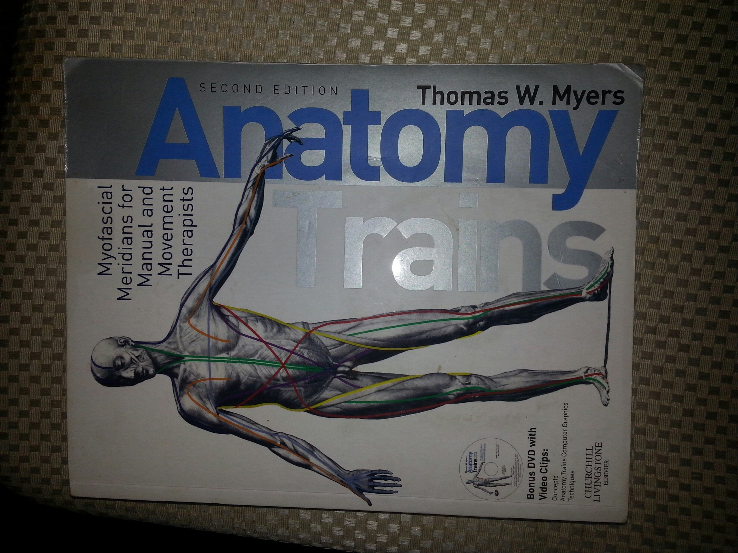 Anatomy Trains: Myofascial Meridians for Manual and Movement Therapists Medicine