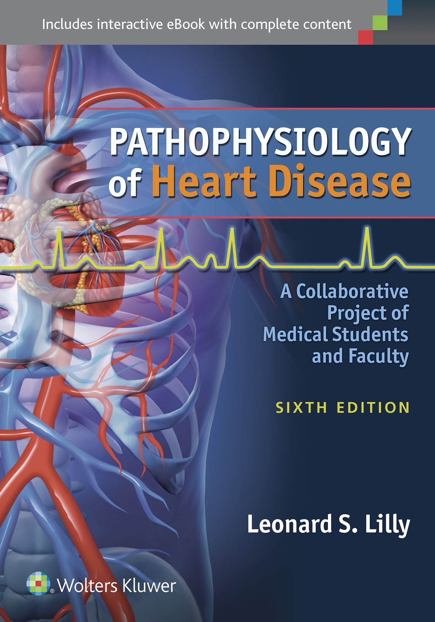 Pathophysiology of Heart Disease: A Collaborative Project of Medical Students and Faculty Medicine