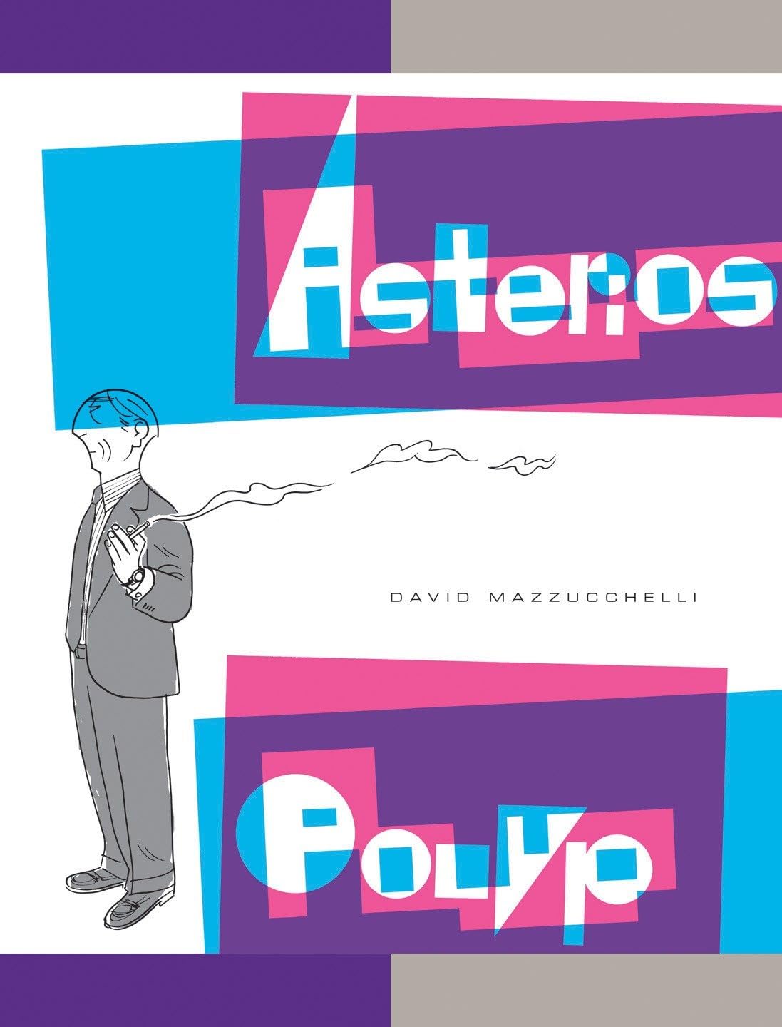 Asterios Polyp: Winner of the Le Fauve d' Angoulême, Prix spécial du jury 2011 (Pantheon Graphic Library) Horror & Mystery