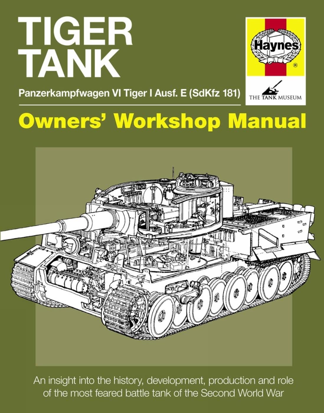 Tiger Tank Manual: Panzerkampfwagen VI Tiger I Ausf. E (SdKfz 181) Social Sciences