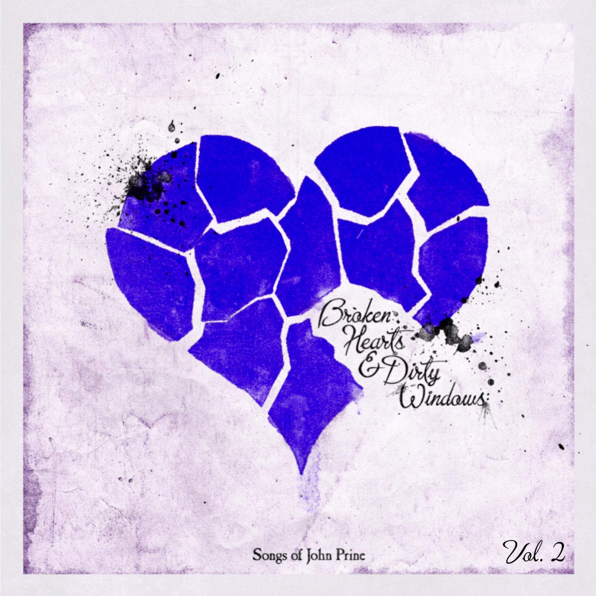 Broken Hearts & Dirty Windows: Songs of John Prine, Vol. 2 Country & Folk