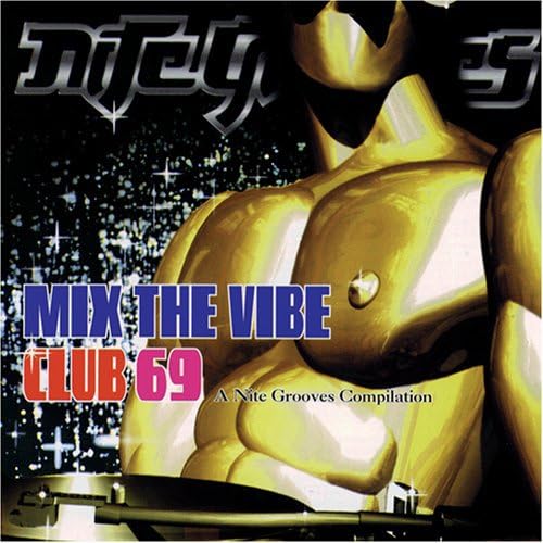 Mix the Vibe-Club 69 CD Dance & Electronic