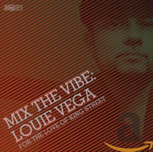 Mix the Vibe/Louie Vega Dance & Electronic
