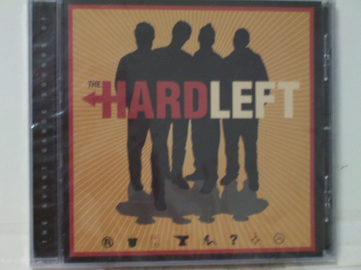 The Avant-garde Sounds of the Hard Left Music