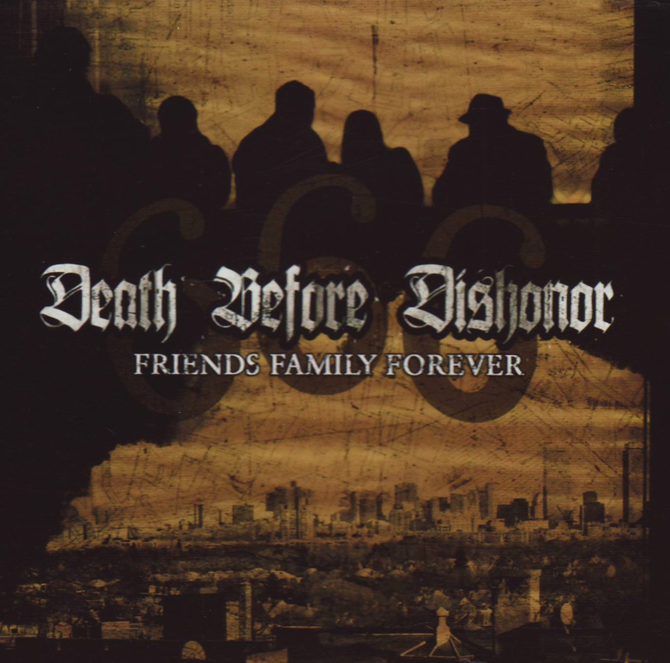 Death Before Dishonor - Friends Family Forever Metal & Hardrock