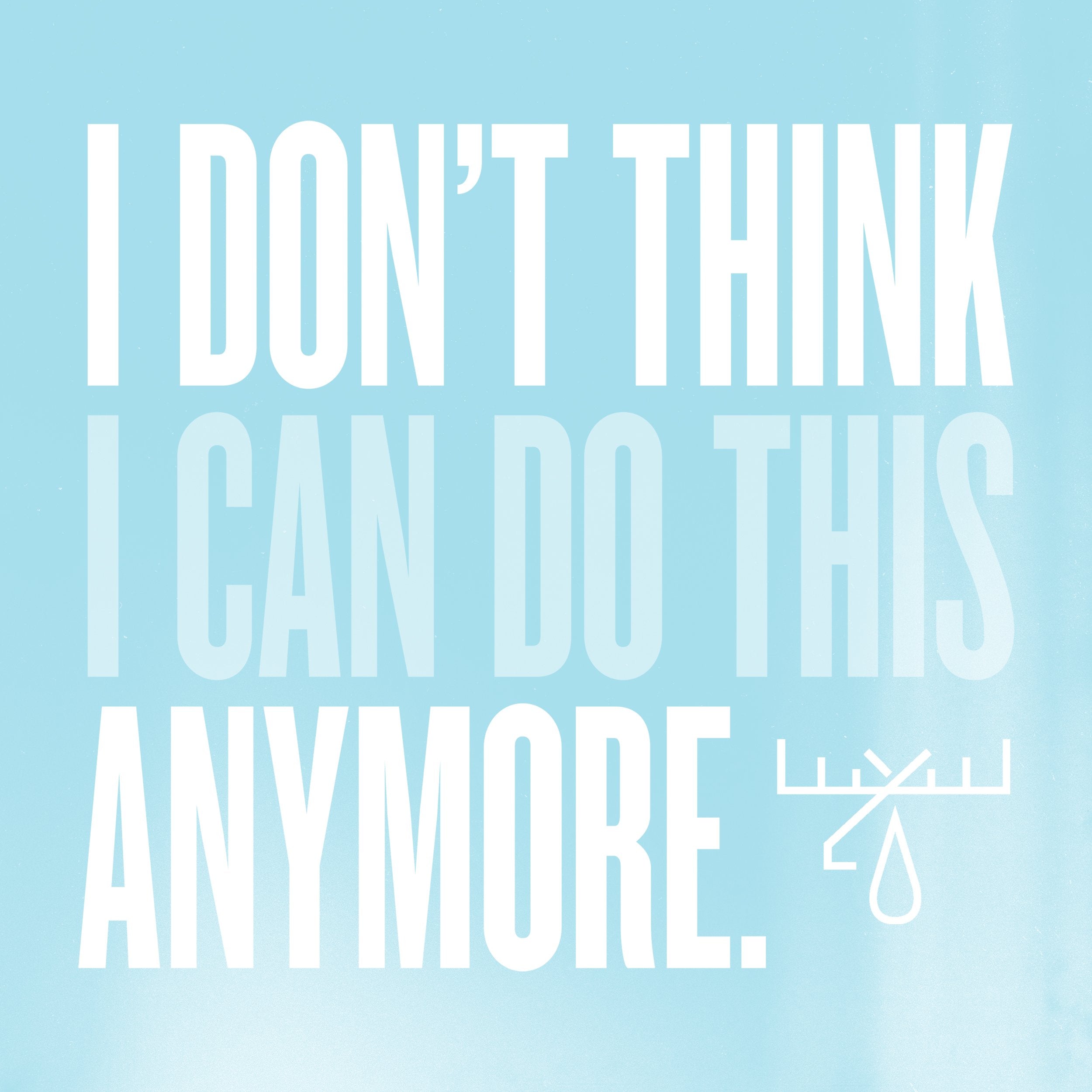 I Don't Think I Can Do This Anymore Alternative & Indie
