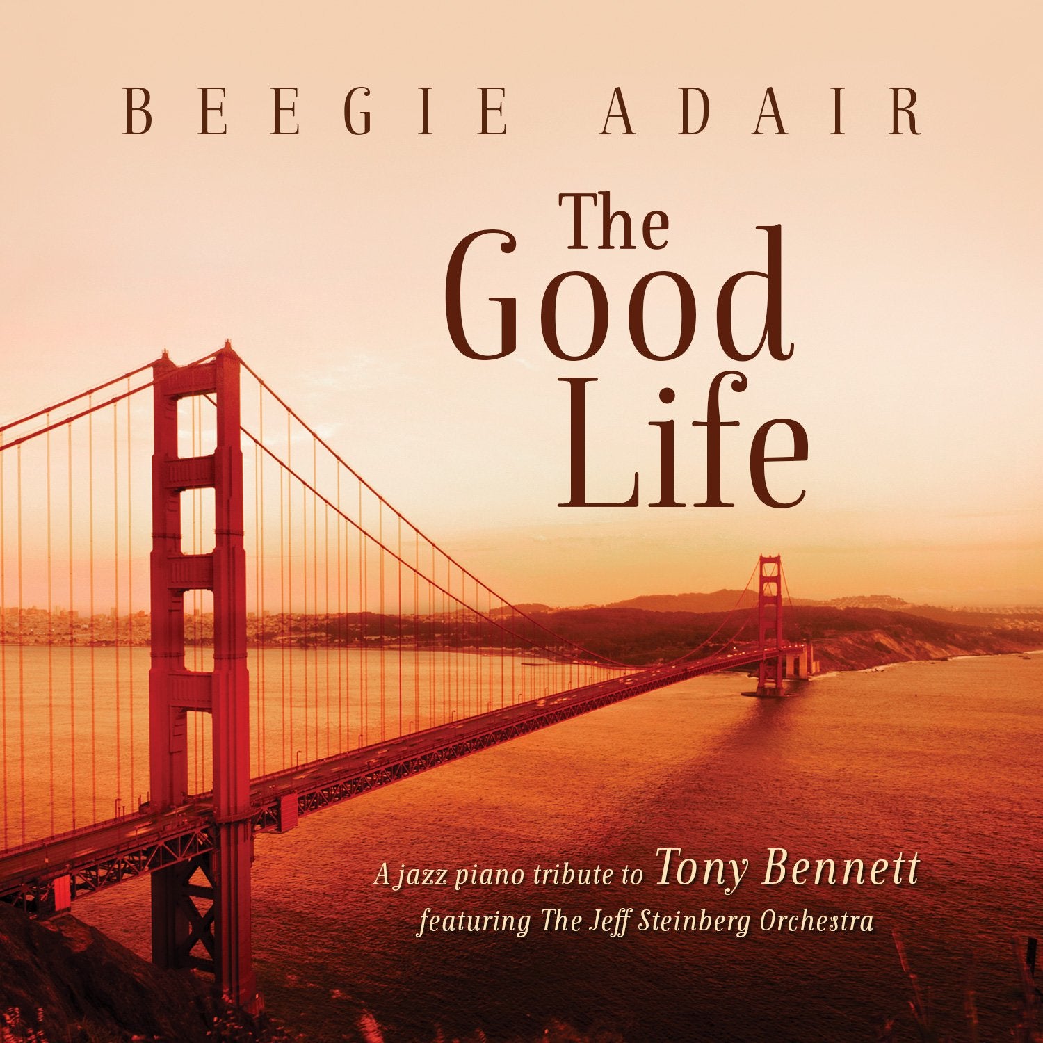 Good Life: A Jazz Piano Tribute to Tony Bennett Books