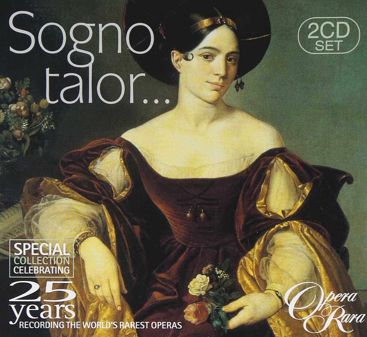 Sogno Talor-25 Jahre Opera Rara Classical