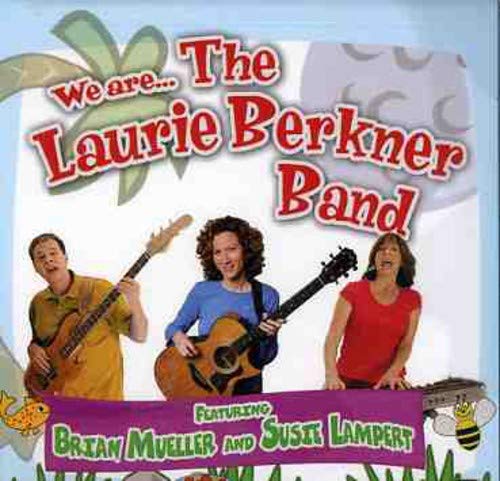 Product Image: WE ARE THE LAURIE BERKNER BAND