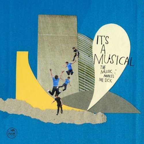 The Music Makes Me Sick Music