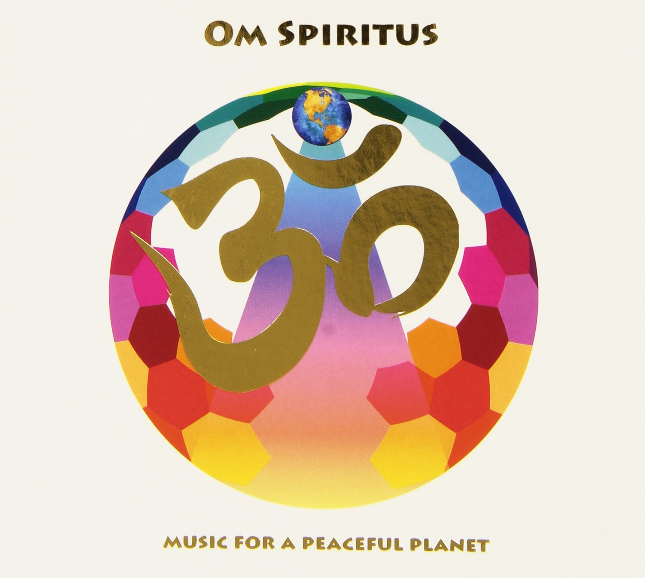 Om Spiritus: Music for a Peaceful Planet Music