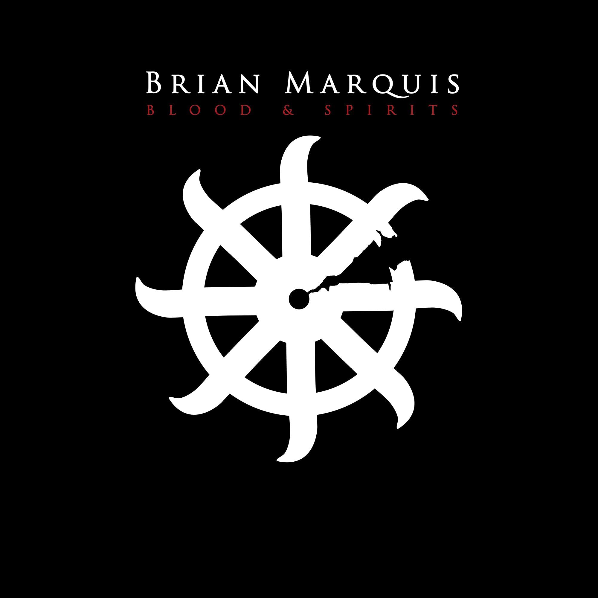 Brian Marquis - Blood & Spirits Music