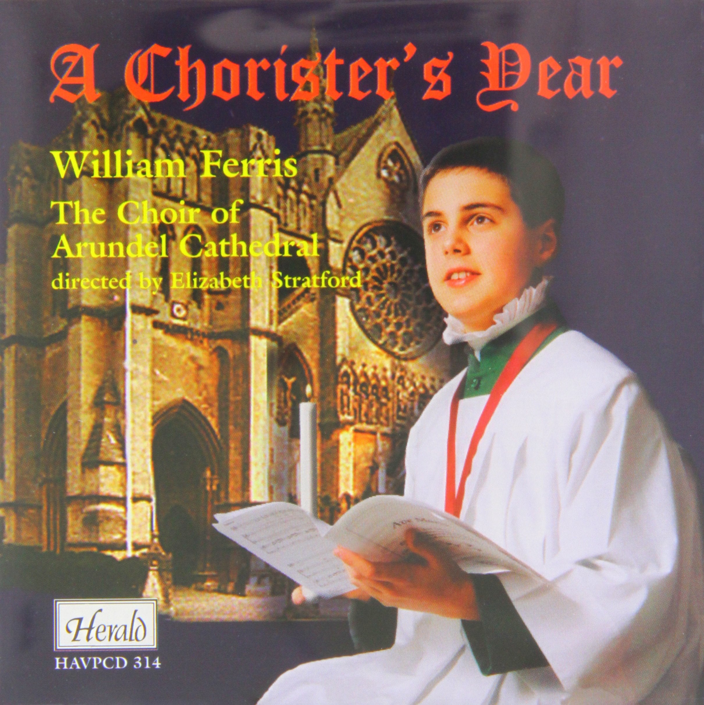 Chorister's Year, A (Ferris, Choir Of Arundel Cathedral) Classical