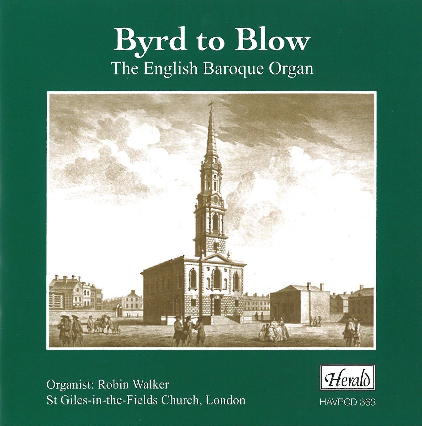Byrd to Blow: English Baroque Organ cd