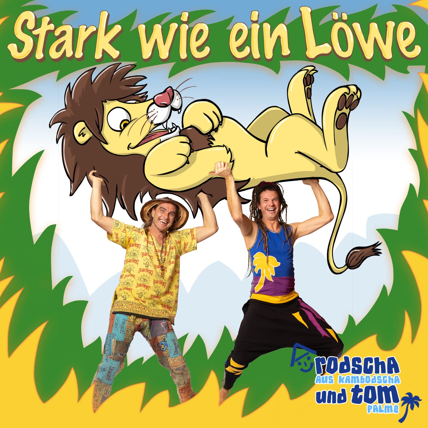 Kinderlieder CD Stark wie ein Löwe Mitmachlieder | Rodscha aus Kambodscha und Tom Palme Music