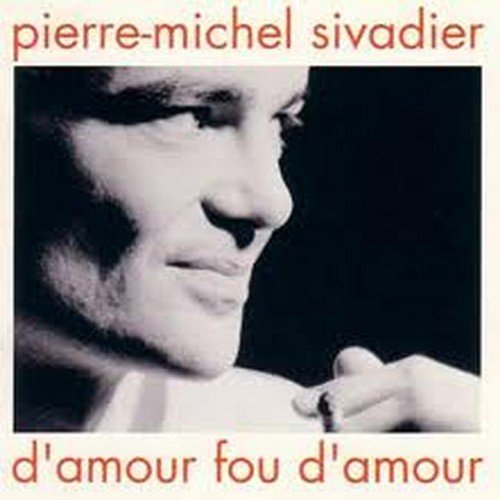 Sivadier P Fou d'amour Jazz