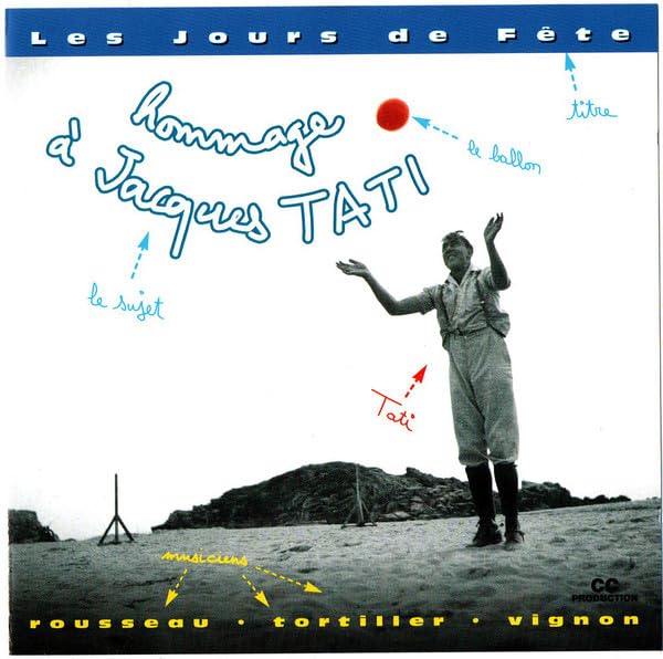 Les jours de fête : Hommage à Jacques Tati cd