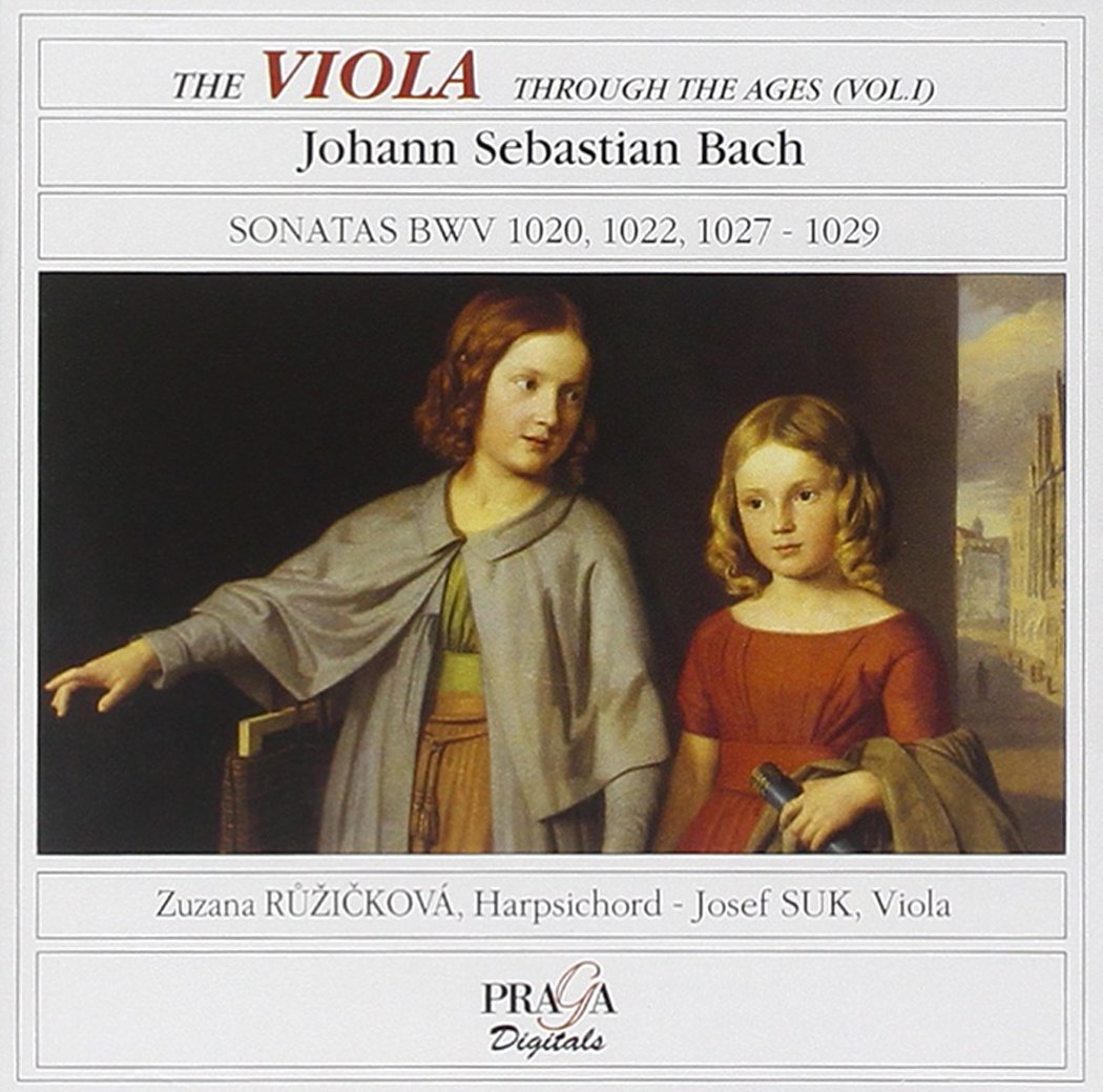 The Viola through the Ages Vol. 1: Sonatas BWV 1020, 1022, 1027-29 Classical