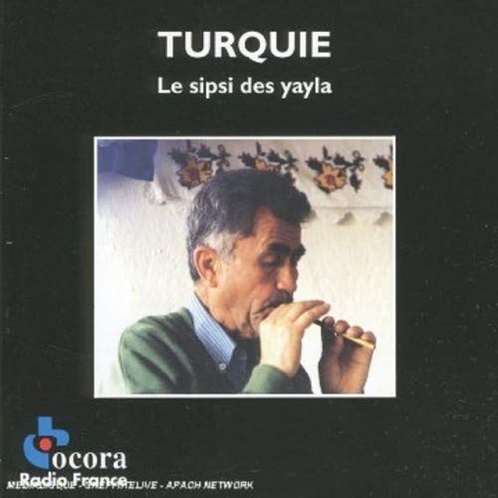 Türkei-Turkey: The Sipsi of the Yayla Pop