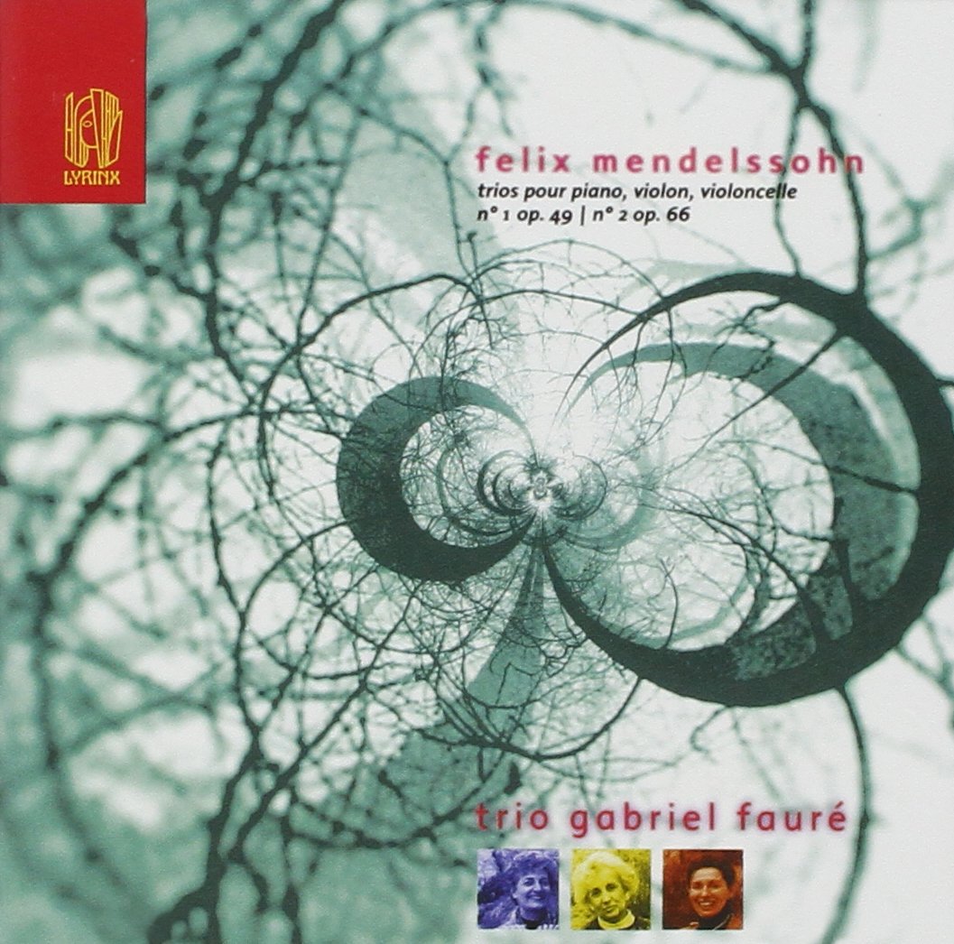 Felix mendelssohn Trios pour piano, violon, violoncelle n°1 et n°2 cd