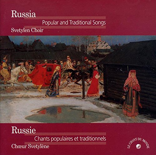 Rußland (Volkstümliche und traditionelle Gesänge) Classical