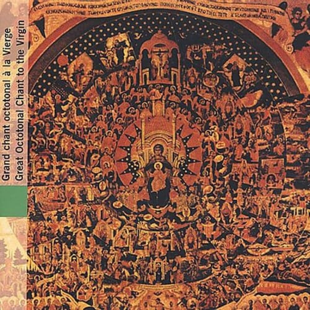 Greece: Great Octotonal Chant to the Virgin (Grand Chant Octogonal à la Vierge) cd
