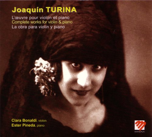 Joaquin Turina: L'oeuvre pour violon et piano (Complete works for violin & piano) Classical